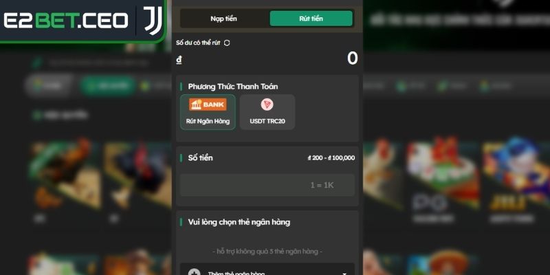 Nhập số tiền và chọn phương thức rút tiền E2bet