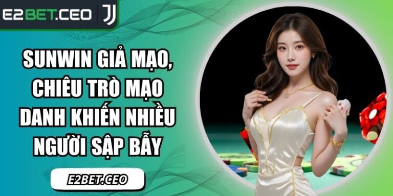 Sunwin giả mạo
